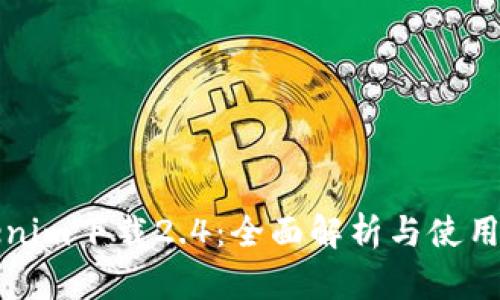 Tokenim下载2.4：全面解析与使用指南