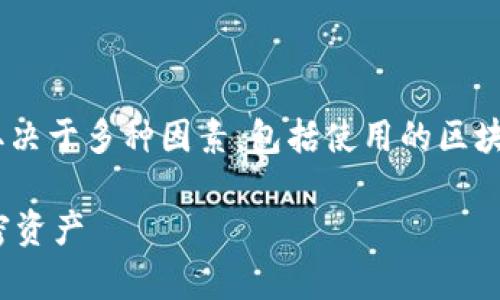 关于“tokenim存在哪里”的问题，具体的存储位置取决于多种因素，包括使用的区块链技术，以及用户如何管理和存储他们的加密资产。

### Tokenim存储的秘密：如何安全管理你的加密资产