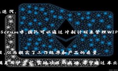 在Tokenim中，“WIP”通常指的是“Work in Progress”，