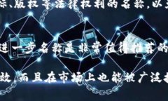 在填写tokenim名称时，通常